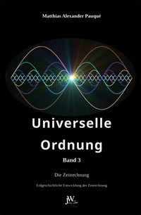 Universelle Ordnung Band 3