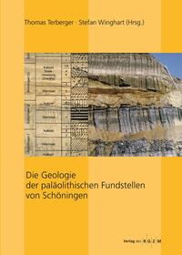 Vorderes Coverbild Die Geologie der paläolithischen Fundstellen von Schöningen