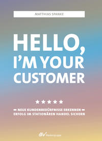 Hello, I´m your customer
