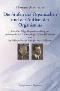 Vorderes Coverbild Die Stufen des Organischen und der Aufbau des Organismus