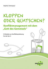Vorderes Coverbild Kloppen oder quatschen? Konfliktmanagement mit dem „Gott des Gemetzels“