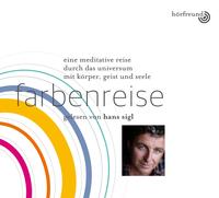 Vorderes Coverbild Farbenreise: Gelesen von Hans Sigl
