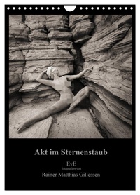 Akt im Sternenstaub EvE fotografiert von Rainer Matthias Gillessen (Wandkalender 2026 DIN A4 hoch), CALVENDO Monatskalender