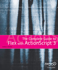 The Essential Guide to Flex 2 with ActionScript 3.0