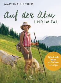 Vorderes Coverbild Auf der Alm und im Tal