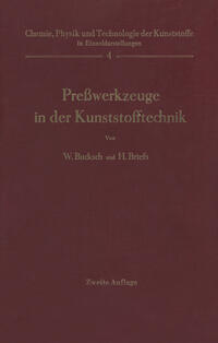 Preßwerkzeuge in der Kunststofftechnik