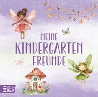 Meine Kindergartenfreunde - Feen