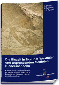 Die Eiszeit in Nordost-Westfalen und angrenzenden Gebieten Niedersachsens