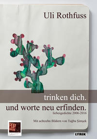trinken dich. und worte neu erfinden.