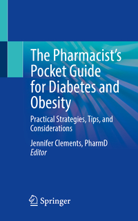 The Pharmacist’s Pocket Guide for Diabetes and Obesity