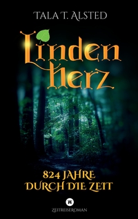 Vorderes Coverbild Lindenherz - 824 Jahre durch die Zeit