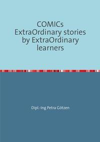 COMICs ExtraOrdinary stories by ExtraOrdinary learners