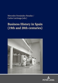 Vorderes Coverbild Business History in Spain (19th and 20th centuries)