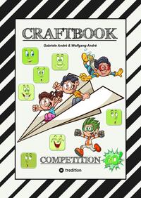 CRAFTBOOK - SPECIAL EDITION - 140 SEITEN LUSTIGE AUSMALMOTIVE - BASTELSPIELANLEITUNG - KNIFFLIGE RÄTSEL & AUFGABEN