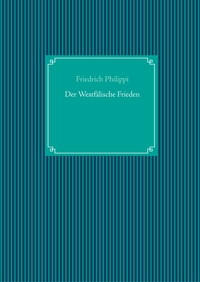 Der Westfälische Frieden