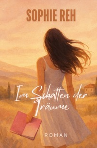 Herz über Toskana / Im Schatten der Träume