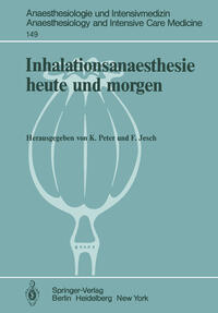 Inhalationsanaesthesie heute und morgen