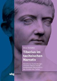 Tiberius im taciteischen Narrativ