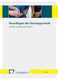 Grundlagen der Ganztagsschule