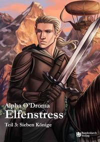 Elfenstress 3 - Sieben Könige