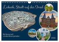 Lübeck, Stadt auf der Insel (Wandkalender 2025 DIN A4 quer), CALVENDO Monatskalender