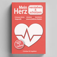 Mein Herz verstehen und schu¨tzen