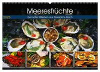 Meeresfrüchte - Gemalte Stillleben aus Poseidons Reich (Wandkalender 2025 DIN A2 quer), CALVENDO Monatskalender