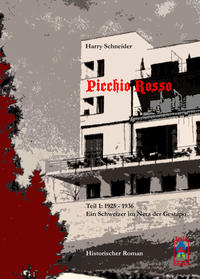 Picchio Rosso - Ein Schweizer im Netz der Gestapo