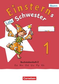 Einsterns Schwester - Erstlesen - Ausgabe Bayern 2025 - 1. Jahrgangsstufe