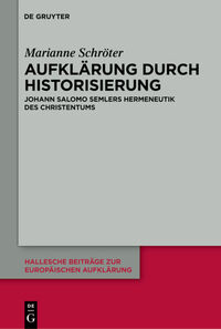 Aufklärung durch Historisierung