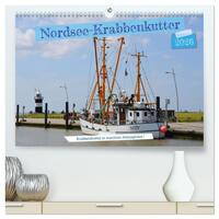 Nordsee-Krabbenkutter (hochwertiger Premium Wandkalender 2026 DIN A2 quer), Kunstdruck in Hochglanz
