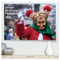 Die Elzacher Fastnacht (hochwertiger Premium Wandkalender 2026 DIN A2 quer), Kunstdruck in Hochglanz