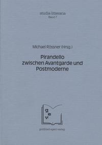 Pirandello zwischen Avantgarde und Postmoderne