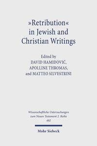 "Retribution" in Jewish and Christian Writings