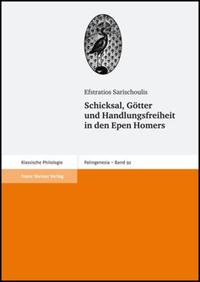 Vorderes Coverbild Schicksal, Götter und Handlungsfreiheit in den Epen Homers
