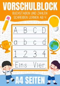 Vorschulblock - Buchstaben und Zahlen schreiben lernen ab 4
