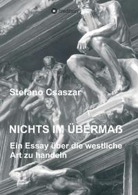 Nichts im Übermaß