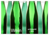 Wein schmeckt fein (Wandkalender 2025 DIN A4 quer), CALVENDO Monatskalender