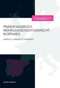 Vorderes Coverbild Praxishandbuch Wohnungseigentumsrecht in Spanien
