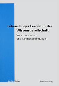 Lebenslanges Lernen in der Wissensgesellschaft