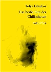Das heiße Blut der Chilischoten