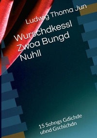 Wurschdkessl Zwoa Bungd Nuhll