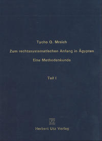Zum rechtssystematischen Anfang in Ägypten