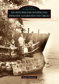 Ein historischer Spaziergang zwischen Alt-Mickten und Übigau