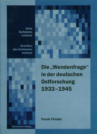 Die 'Wendenfrage' in der deutschen Ostforschung