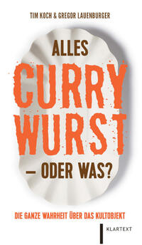 Vorderes Coverbild Alles Currywurst –oder was?