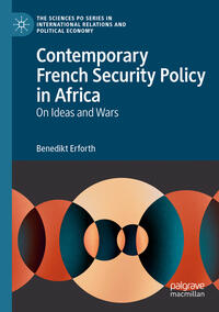 Contemporary French Security Policy in Africa