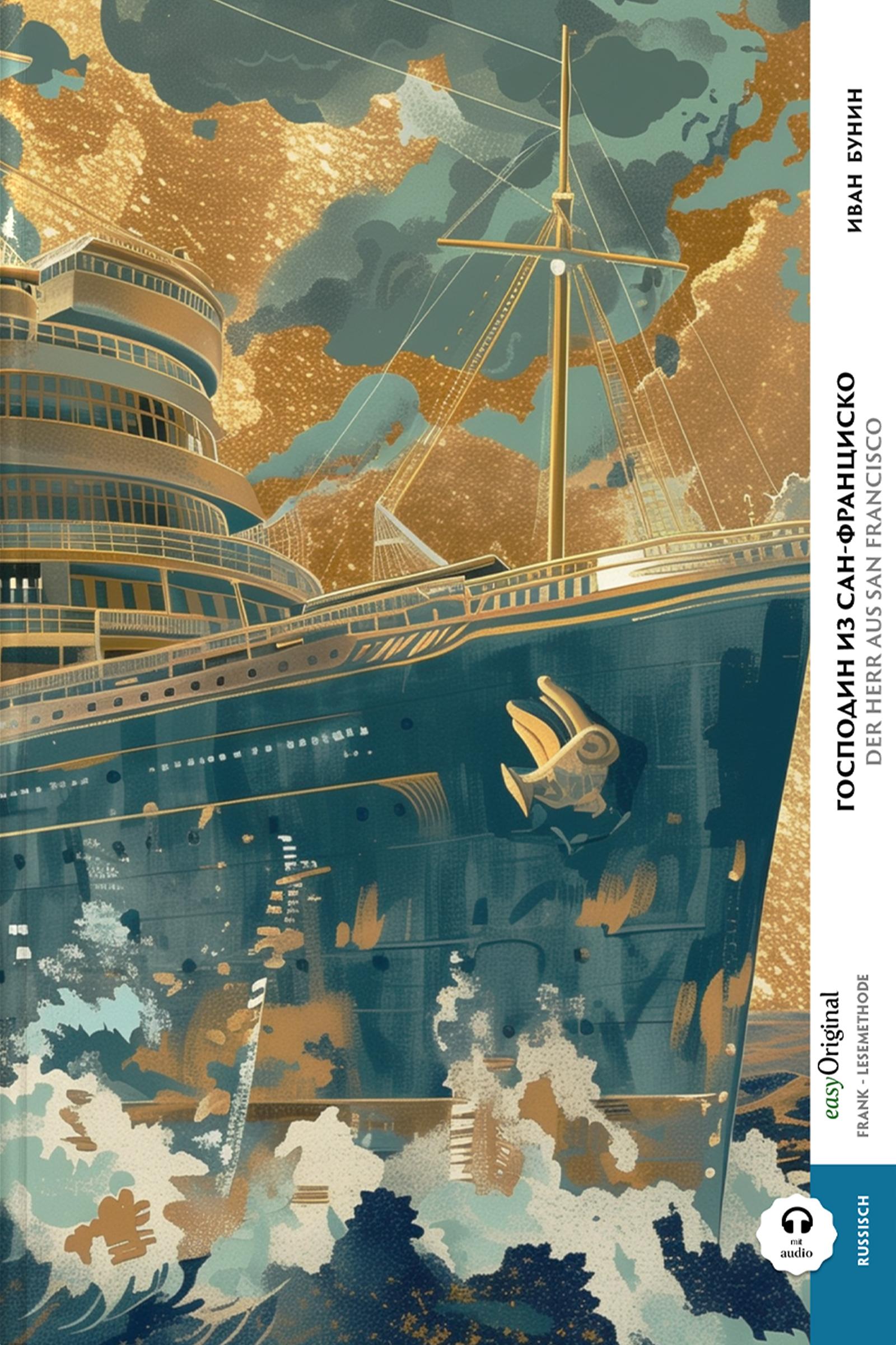 Gospodin is San Francisco / Der Herr aus San Francisco (Buch + Audio-CD) - Frank-Lesemetode - Kommentierte hzweisprachige Ausgabe Russisch-Deutsch