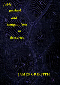 Fable, Method, and Imagination in Descartes