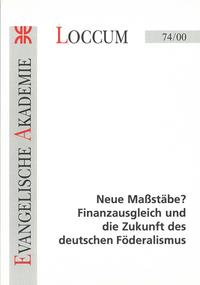 Neue Massstäbe? Finanzausgleich und die Zukunft des deutschen Föderalismus